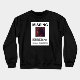 Missing Wolfman Crewneck Sweatshirt